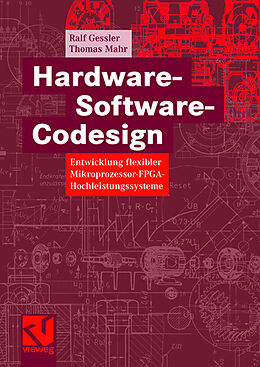 Kartonierter Einband Hardware-Software-Codesign von Ralf Gessler, Thomas Mahr