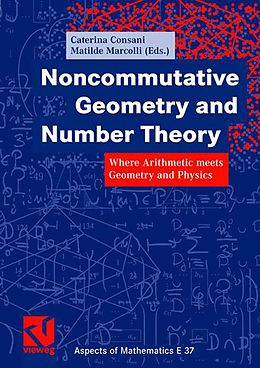 Kartonierter Einband Noncommutative Geometry and Number Theory von 