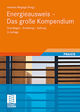 Fester Einband Energieausweis - Das große Kompendium von Andreas Weglage, Thomas Gramlich, Bernd Pauls