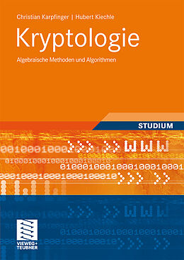Kartonierter Einband Kryptologie von Christian Karpfinger, Hubert Kiechle