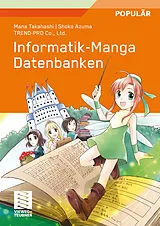 Kartonierter Einband Informatik-Manga von Mana Takahashi