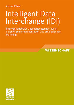 Kartonierter Einband Intelligent Data Interchange (IDI) von André Köhler