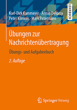 Kartonierter Einband Übungen zur Nachrichtenübertragung von Karl-Dirk Kammeyer, Armin Dekorsy, Peter Klenner