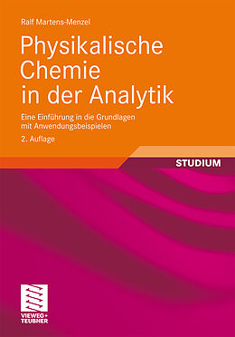 Kartonierter Einband Physikalische Chemie in der Analytik von Ralf Martens-Menzel