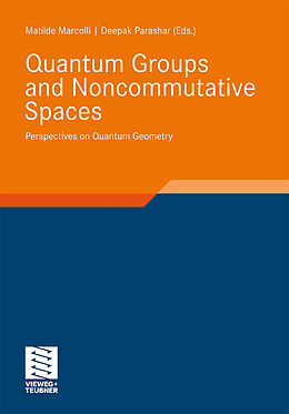 Fester Einband Quantum Groups and Noncommutative Spaces von 