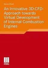 Kartonierter Einband An innovative 3D-CFD-Approach towards Virtual Development of Internal Combustion Engines von Marco Chiodi