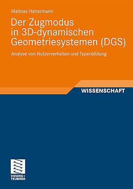 Kartonierter Einband Der Zugmodus in 3D-dynamischen Geometriesystemen (DGS) von Mathias Hattermann