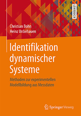 Kartonierter Einband Identifikation dynamischer Systeme von Christian Bohn, Heinz Unbehauen