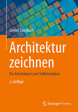 Fester Einband Architektur zeichnen von Gernot Störzbach