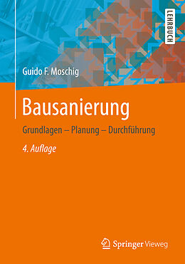 Kartonierter Einband Bausanierung von Guido F. Moschig