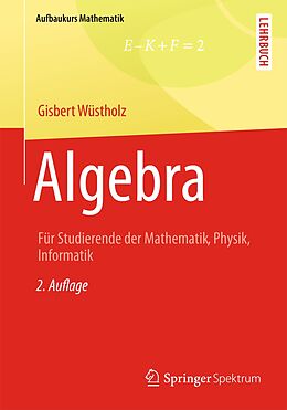 Kartonierter Einband Algebra von Gisbert Wüstholz