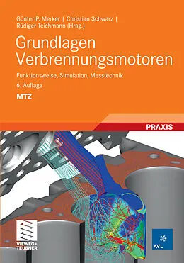E-Book (pdf) Grundlagen Verbrennungsmotoren von Günter P. Merker, Christian Schwarz, Rüdiger Teichmann