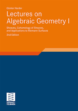 Couverture cartonnée Lectures on Algebraic Geometry I de Günter Harder