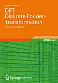 E-Book (pdf) DFT - Diskrete Fourier-Transformation von André Neubauer