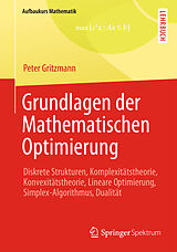 E-Book (pdf) Grundlagen der Mathematischen Optimierung von Peter Gritzmann