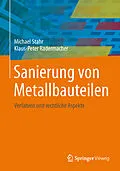 E-Book (pdf) Sanierung von Metallbauteilen von Michael Stahr, Klaus-Peter Radermacher