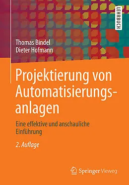 E-Book (pdf) Projektierung von Automatisierungsanlagen von Thomas Bindel, Dieter Hofmann