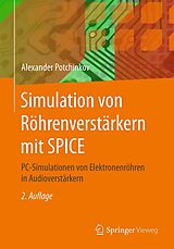 E-Book (pdf) Simulation von Röhrenverstärkern mit SPICE von Alexander Potchinkov