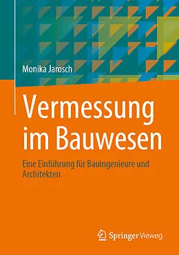 E-Book (pdf) Vermessung im Bauwesen von Monika Jarosch