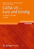 E-Book (pdf) CATIA V5 - kurz und bündig von Stephan Hartmann, Andreas Wünsch