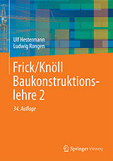 E-Book (pdf) Frick/Knöll Baukonstruktionslehre 2 von Ulf Hestermann, Ludwig Rongen