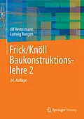 E-Book (pdf) Frick/Knöll Baukonstruktionslehre 2 von Ulf Hestermann, Ludwig Rongen