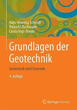 E-Book (pdf) Grundlagen der Geotechnik von Hans-Henning Schmidt, Roland F. Buchmaier, Carola Vogt-Breyer