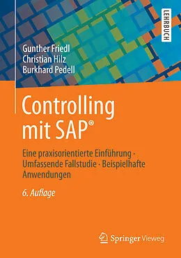 E-Book (pdf) Controlling mit SAP® von Gunther Friedl, Christian Hilz, Burkhard Pedell