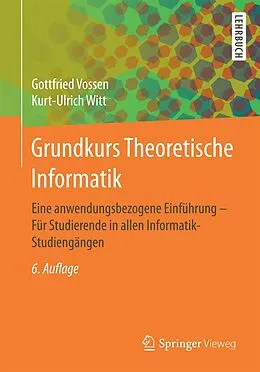 E-Book (pdf) Grundkurs Theoretische Informatik von Gottfried Vossen, Kurt-Ulrich Witt