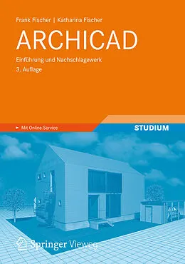 E-Book (pdf) ARCHICAD von Frank Fischer, Katharina Fischer