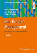 E-Book (pdf) Bau-Projekt-Management von Bernd Kochendörfer, Jens H. Liebchen, Markus G. Viering