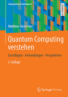 E-Book (pdf) Quantum Computing verstehen von Matthias Homeister