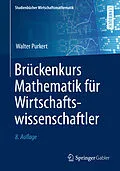 E-Book (pdf) Brückenkurs Mathematik für Wirtschaftswissenschaftler von Walter Purkert