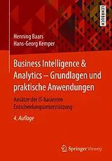 E-Book (pdf) Business Intelligence & Analytics Grundlagen und praktische Anwendungen von Henning Baars, Hans-Georg Kemper