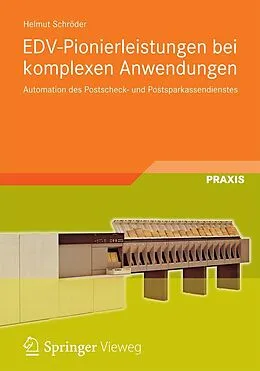 E-Book (pdf) EDV-Pionierleistungen bei komplexen Anwendungen von Helmut Schröder
