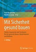 E-Book (pdf) Mit Sicherheit gesund bauen von Ruth Abel, Matthias Augustin, Christoph Böhringer