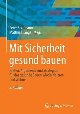 E-Book (pdf) Mit Sicherheit gesund bauen von Ruth Abel, Matthias Augustin, Christoph Böhringer