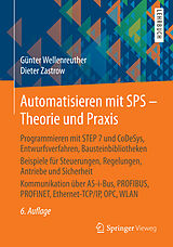Fester Einband Automatisieren mit SPS - Theorie und Praxis von Günter Wellenreuther, Dieter Zastrow