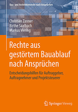 E-Book (pdf) Rechte aus gestörtem Bauablauf nach Ansprüchen von Christian Zanner, Birthe Saalbach, Markus Viering