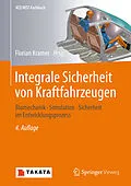 E-Book (pdf) Integrale Sicherheit von Kraftfahrzeugen von Ulrich Franz, Bernd Lorenz, James Remfrey
