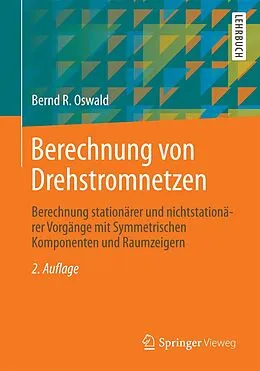 E-Book (pdf) Berechnung von Drehstromnetzen von Bernd R. Oswald