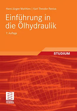 E-Book (pdf) Einführung in die Ölhydraulik von Hans Jürgen Matthies, Karl Theodor Renius