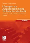 E-Book (pdf) Lösungen zur Aufgabensammlung Technische Mechanik von Alfred Böge, Walter Schlemmer