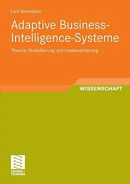 E-Book (pdf) Adaptive Business-Intelligence-Systeme von Lars Burmester