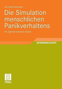 E-Book (pdf) Die Simulation menschlichen Panikverhaltens von Bernhard Schneider