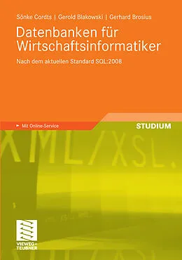 E-Book (pdf) Datenbanken für Wirtschaftsinformatiker von Sönke Cordts, Gerold Blakowski, Gerhard Brosius