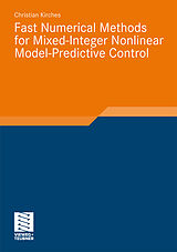 eBook (pdf) Fast Numerical Methods for Mixed-Integer Nonlinear Model-Predictive Control de Christian Kirches