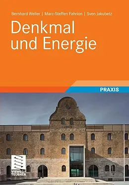 E-Book (pdf) Denkmal und Energie von Bernhard Weller, Sven Jakubetz, Marc-Steffen Fahrion