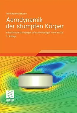 E-Book (pdf) Aerodynamik der stumpfen Körper von Wolf-Heinrich Hucho