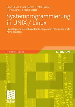 E-Book (pdf) Systemprogrammierung in UNIX / Linux von Erich Ehses, Lutz Köhler, Petra Riemer